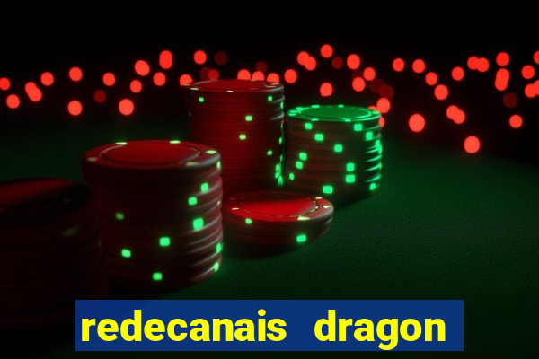 redecanais dragon ball z